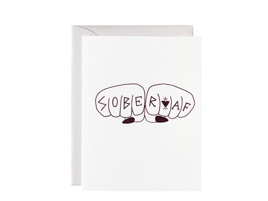 Sober AF Card  - Liz Deleo X PiPH by Paper Epiphanies