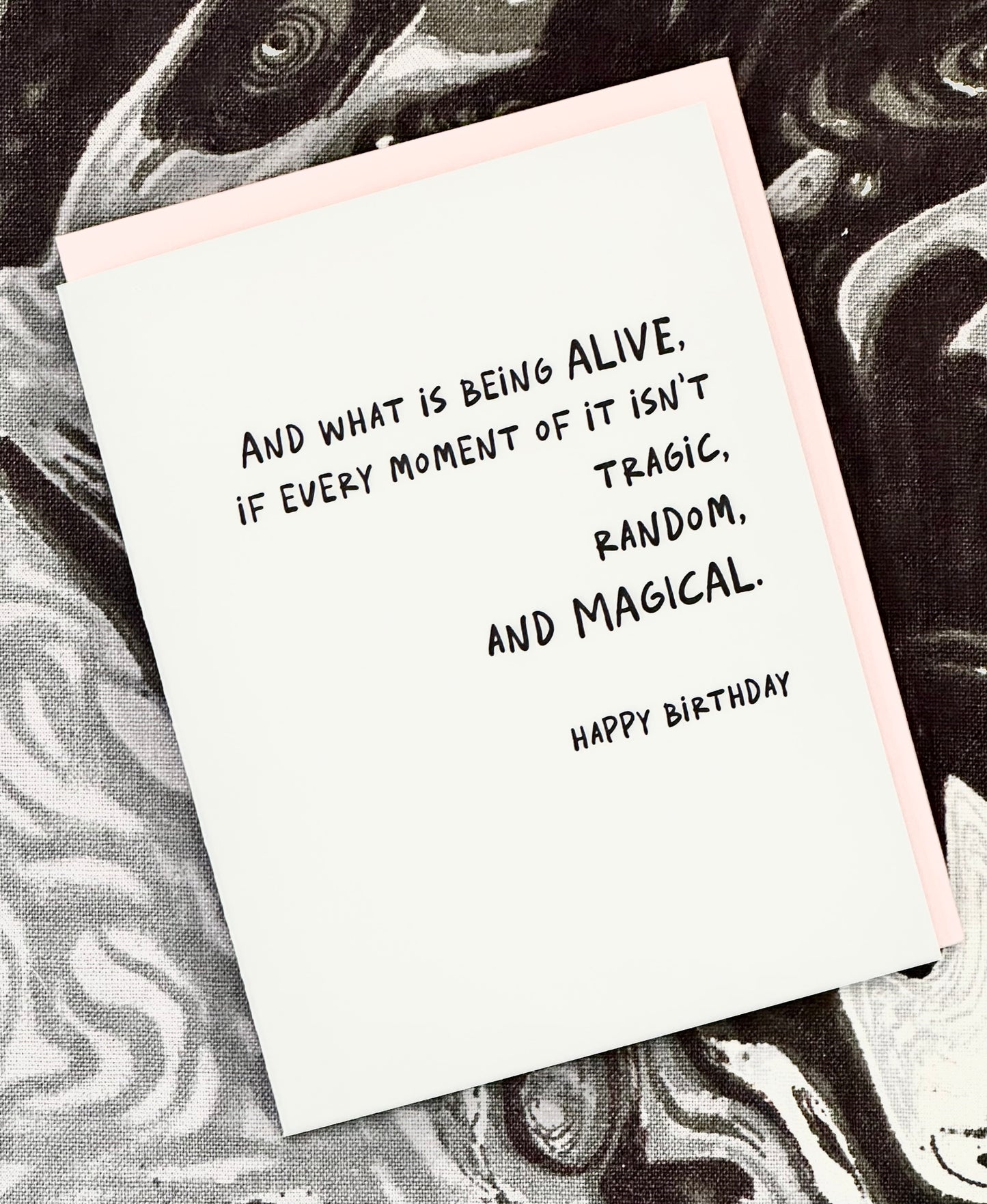 Tragic. Random. Magical. Birthday Card - Bella Hall X Paper Epiphanies