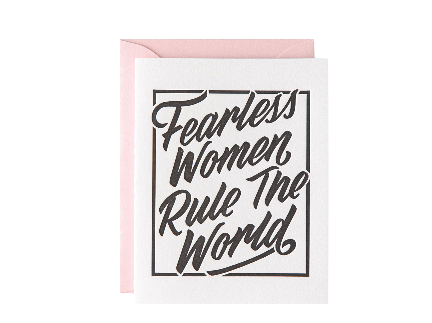 Fearless Women Rule the World Card - PiPH by Paper Epiphanies