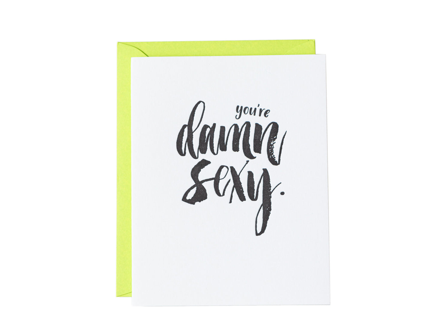 You're Damn Sexy Card