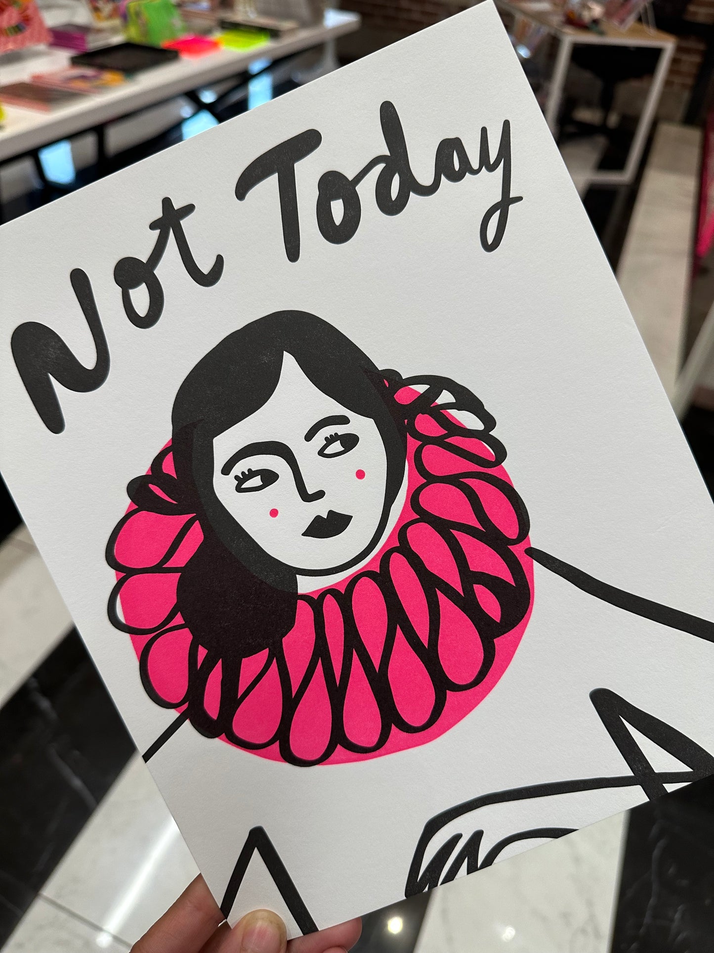 Not Today Art Print