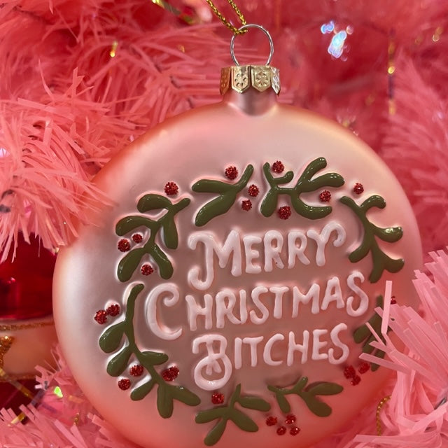 Pink Merry Christmas Bitches Ornament