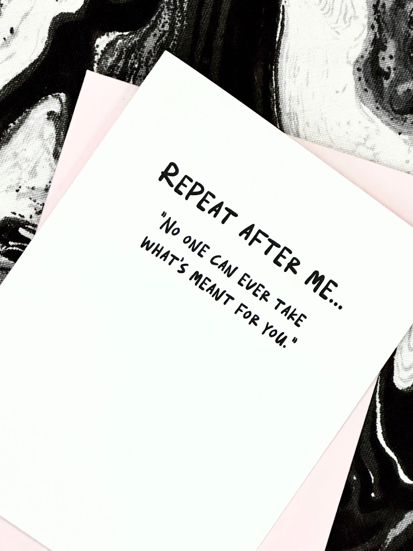 Repeat After Me Card - Bella Hall X Paper Epiphanies