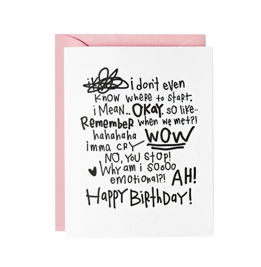 Imma Cry Birthday Card - PiPH by Paper Epiphanies