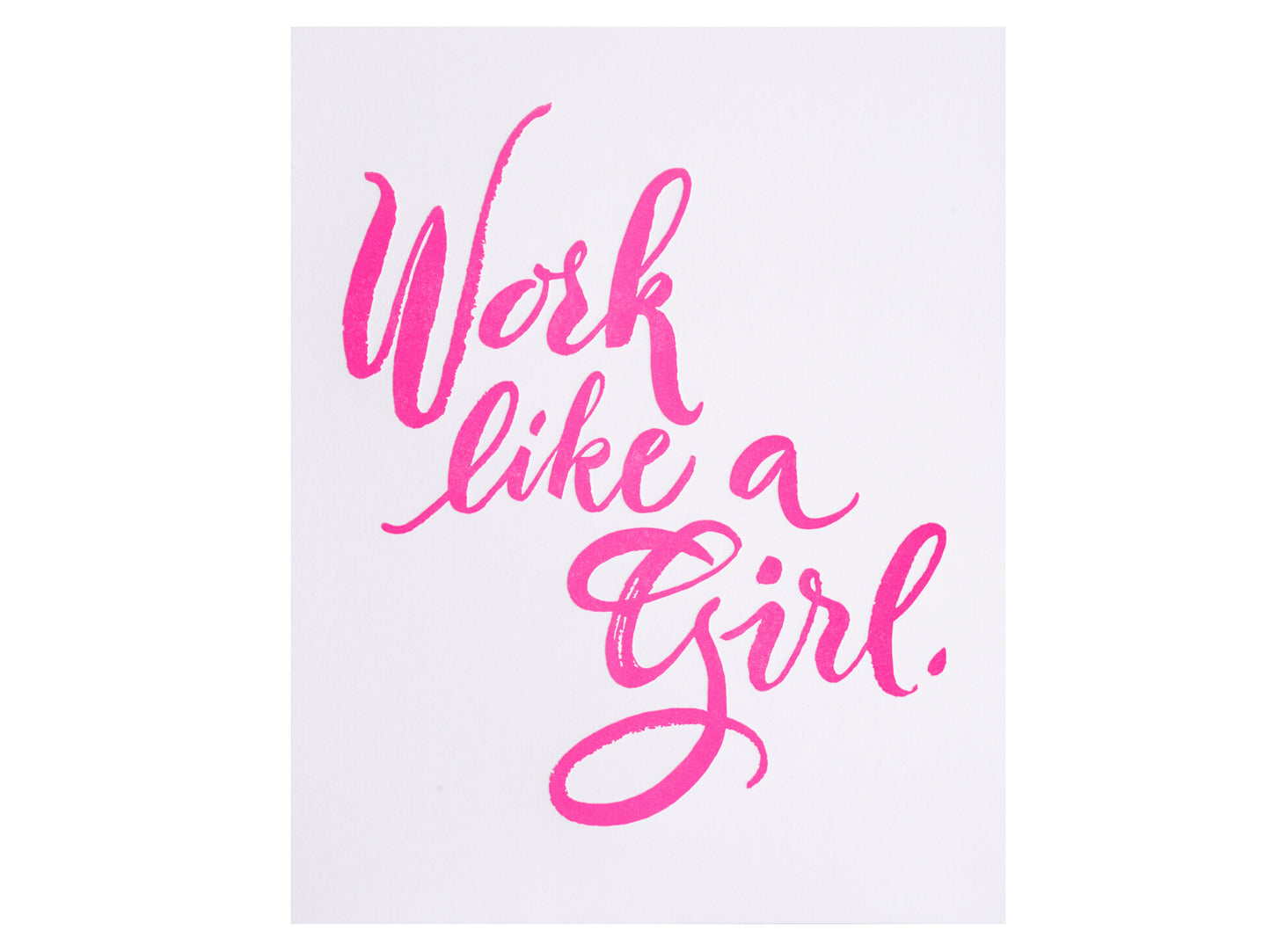 Work Like A Girl