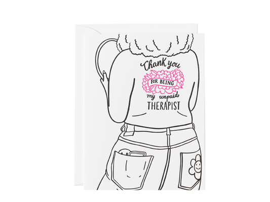 Unpaid Therapist Friendship Card