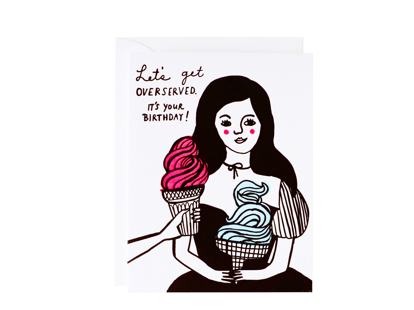Overserved Birthday Card
