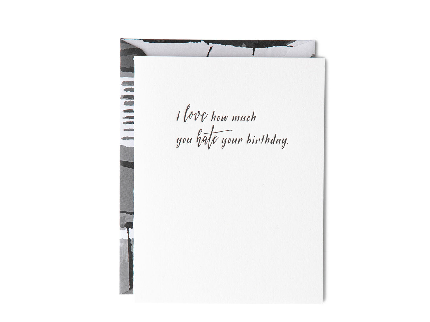 Love How Much You Hate Your Birthday