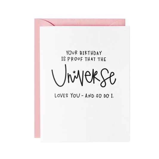 Universe Loves You Birthday Card - PiPH by Paper Epiphanies