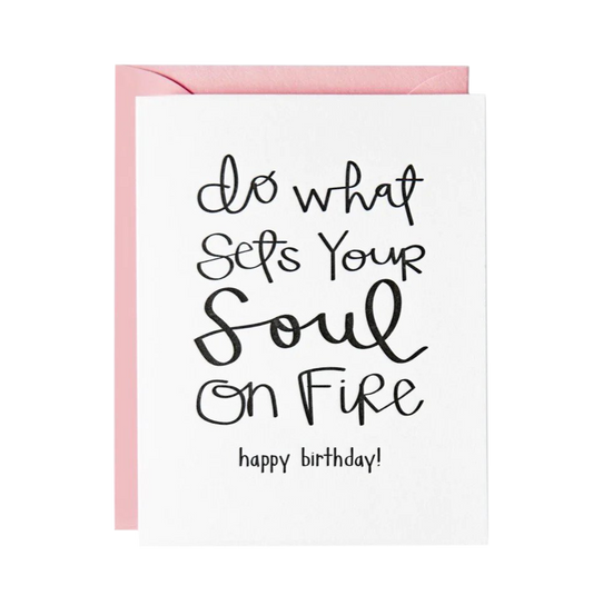 Soul On Fire Birthday Card