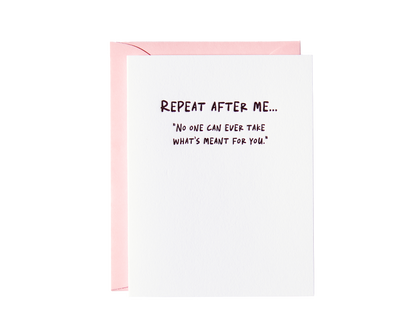 Repeat After Me Card - Bella Hall X Paper Epiphanies