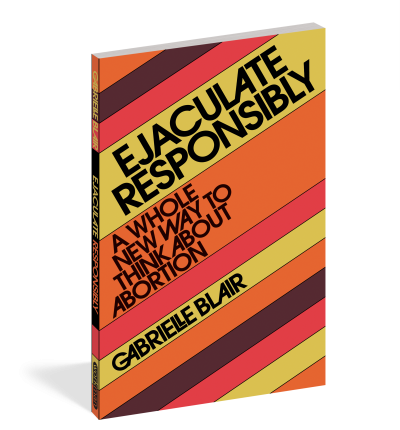 Ejaculate Responsibly Book