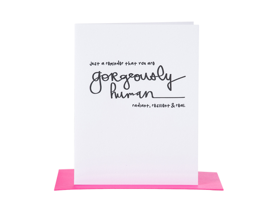 Gorgeously Human Card - Paper Epiphanies