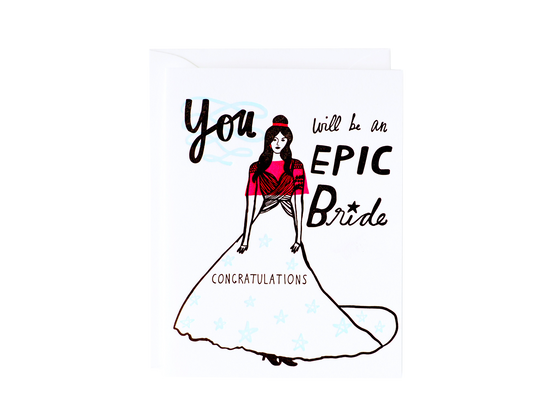 Epic Bride Wedding Card - PiPH by Paper Epiphanies