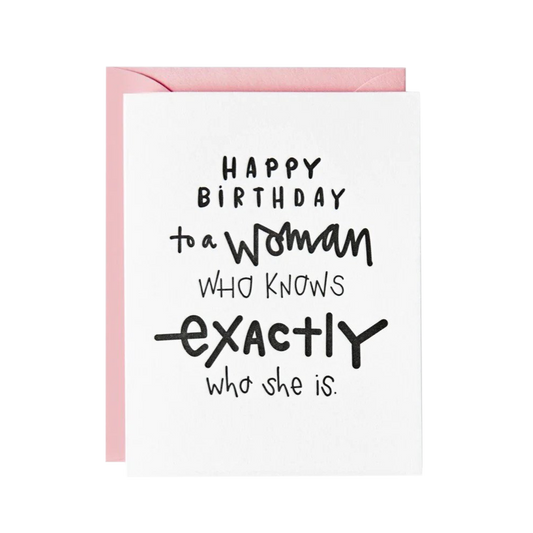 Exactly Who She Is Card