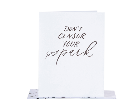 Don't Censor Your Spark
