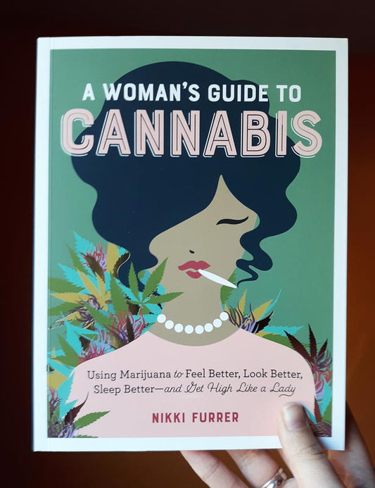 A Woman's Guide To Cannabis Book
