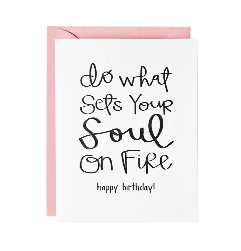 Soul On Fire Birthday Card